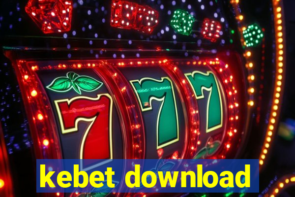 kebet download